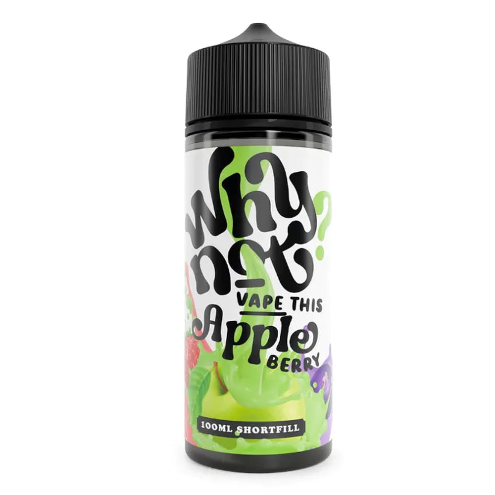 Why Not 100ml Shortfill E-liquid £5.99 2 apple berry shortfill e-liquid by why not 100ml
