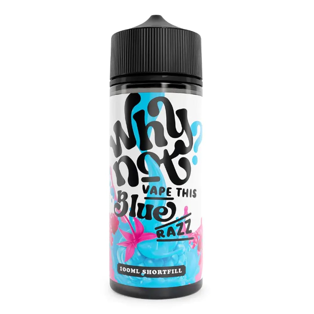 Why Not 100ml Shortfill E-liquid £5.99 4 blue razz shortfill e-liquid by why not 100ml